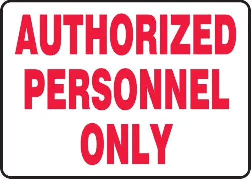 Authorized Personnel Only Signs | www.signslabelsandtags.com