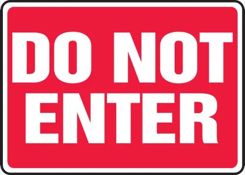 Do Not Enter Signs | www.signslabelsandtags.com