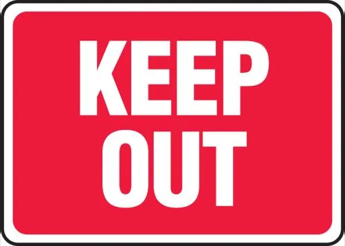 Keep Out Signs | www.signslabelsandtags.com
