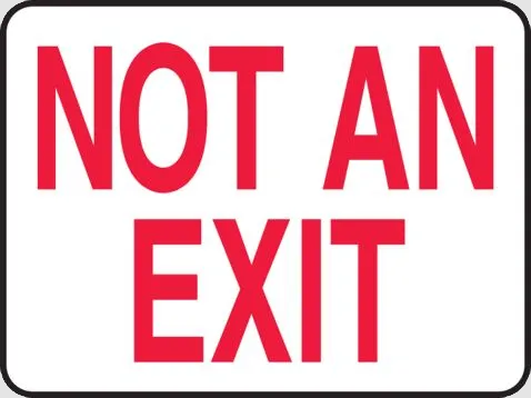 No Exit Signs | www.signslabelsandtags.com