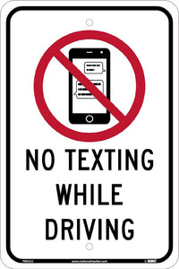 NO TEXTING WHILE DRIVING, 12X18, .080ALUMINUM