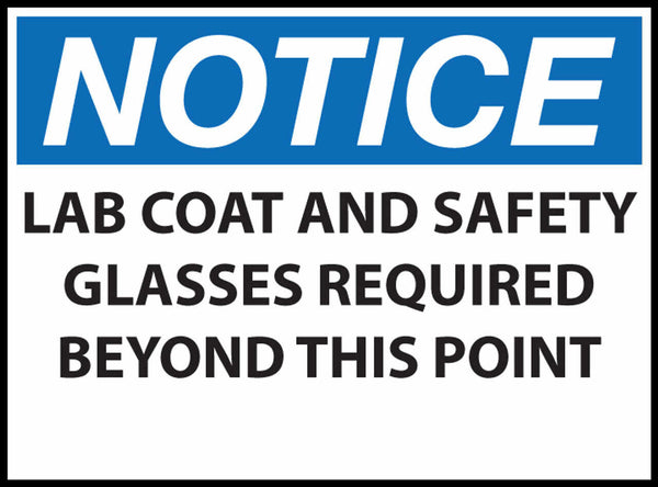 Notice Lab Coat And Safety Glasses Required Beyond This Point Eco Health Safety Signs Available In Different Sizes and Materials