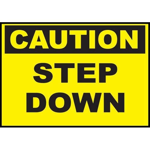 Step Down Eco Caution Signs Available In Different Sizes and Materials