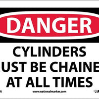 DANGER, CYLINDERS MUST BE CHAINED AT ALL TIMES, 10X14, PS VINYL