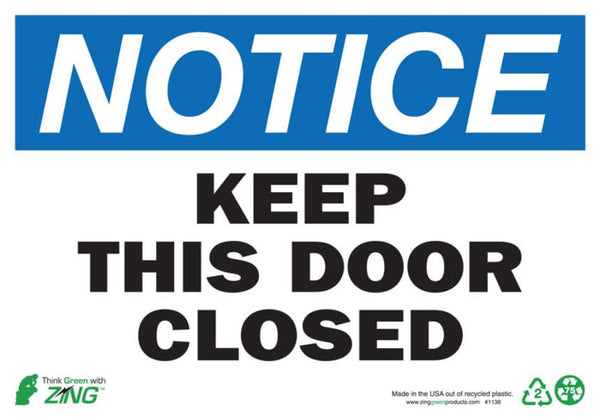 Keep This Door Closed Eco Notice Signs Available In Different Sizes and Materials