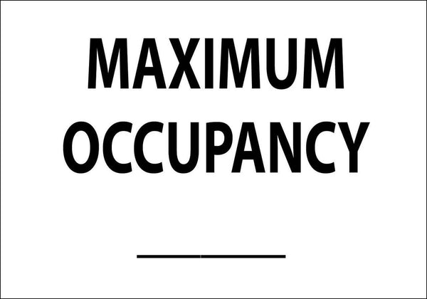 Maximum Occupancy Eco Occupancy Signs Available In Different Sizes and Materials