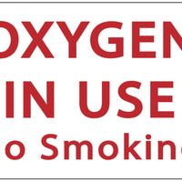Oxygen In Use No Smoking Eco Health Safety Signs Available In Different Materials
