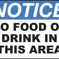 No Food Or Drink In This Area Eco Notice Signs Available In Different Sizes and Materials