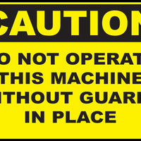 Caution Do Not Operate This Machine Without Guards In Place Eco Agriculture Signs Available In Different Materials