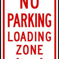 No Parking Loading Zone Right and Left Arrow - Available in Different Materials - Eco Parking Signs