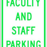 Faculty and Staff Parking - Available in Different Materials - Eco Parking Signs