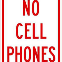 No Cell Phones - Available in Different Materials - Eco Parking Signs