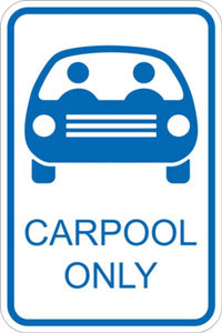 Carpool Only Eco Parking Signs 