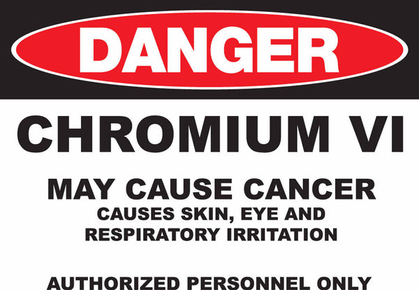 Danger Chromium IV May Cause Cancer Eco GHS Signs Available in Different Materials | 2669