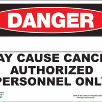 Danger May Cause Cancer Authorized Personnel Only Eco GHS Signs Available in Different Materials | 2675
