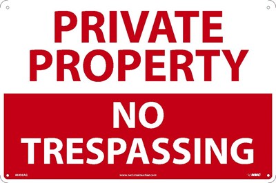 PRIVATE PROPERTY NO TRESPASSING,  7X10, .050 RIGID PLASTIC