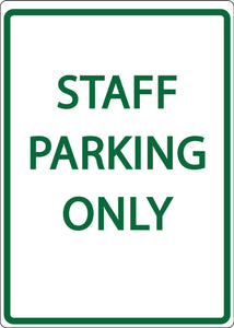 Staff Parking Only - Eco Health Facility Parking Signs | 3078