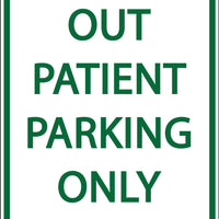 Out Patient Parking Only - Eco Health Facility Parking Signs | 3083
