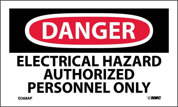 DANGER, ELECTRICAL HAZARD AUTHORIZED PERSONNEL ONLY, 3X5, PS VINYL, 5/PK