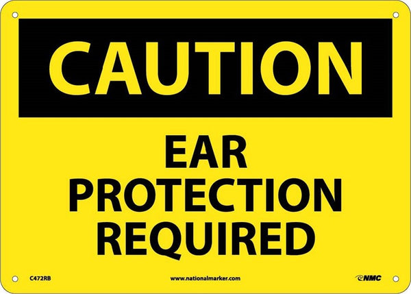 CAUTION, EAR PROTECTION REQUIRED, 10X14, .040 ALUM