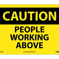 CAUTION, PEOPLE WORKING ABOVE, 10X14, PS VINYL