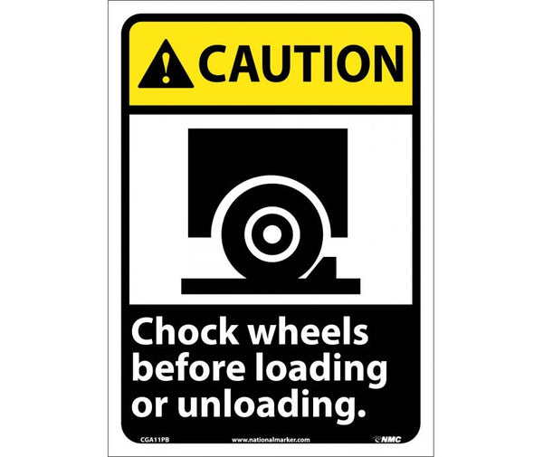 CAUTION, CHOCK WHEELS BEFORE LOADING OR UNLOADING (W/GRAPHIC), 14X10, PS VINYL