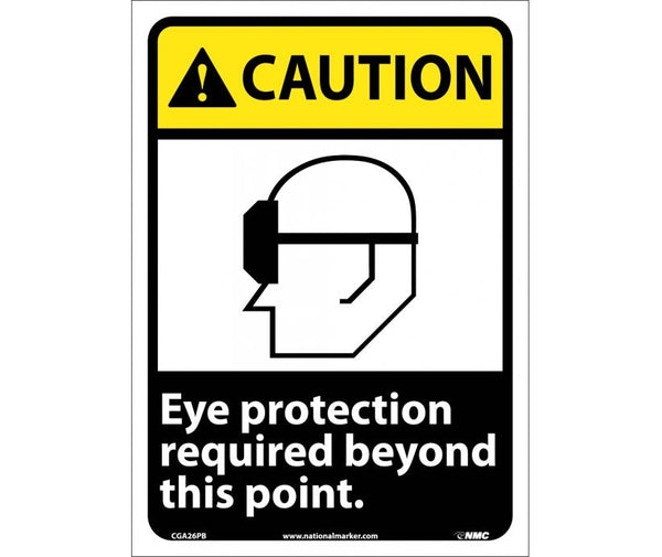 CAUTION, EYE PROTECTION REQUIRED BEYOND THIS POINT, 14X10, RIGID PLASTIC