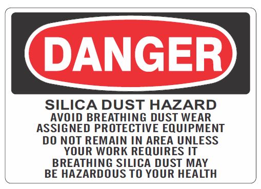Danger Silica Dust Hazard Avoid Breathing Dust Wear Assigned Protective Equipment Do Not Remain In Area Unless Your Work Requires It Breathing Silica Dust May Be Hazardous To Your Health Signs | D-RDH