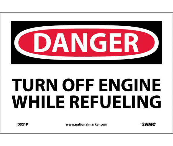DANGER, TURN OFF ENGINE WHILE REFUELING, 7X10, PS VINYL