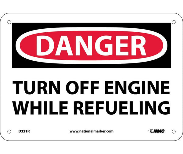 DANGER, TURN OFF ENGINE WHILE REFUELING, 7X10, RIGID PLASTIC