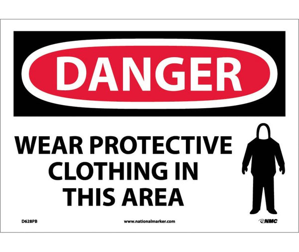 DANGER, WEAR PROTECTIVE CLOTHING IN THIS AREA, 10X14, PS VINYL