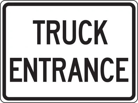 Traffic Sign, TRUCK ENTRANCE, 18