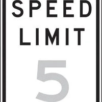 Traffic Sign, SPEED LIMIT 5, 30" x 24", Engineer Grade Reflective Aluminum