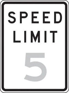 Traffic Sign, SPEED LIMIT 5, 18" x 12", Engineer Grade Reflective Aluminum