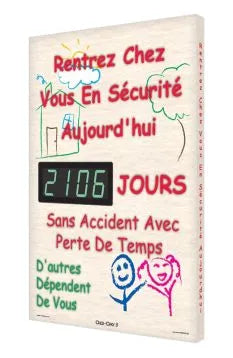 Digi-Day 3 Electronic Safety Scoreboards: Go Home Safe Today! __ Days Without A Lost Time Accident Others Are Depending On You! - French