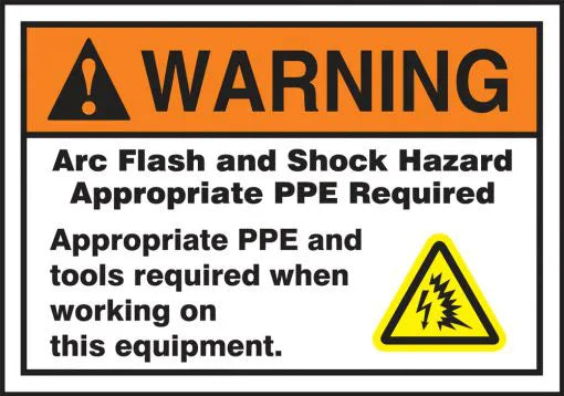 Arc Flash Label, WARNING ARC FLASH AND SHOCK HAZARD APPROPRIATE PPE REQUIRED, 5