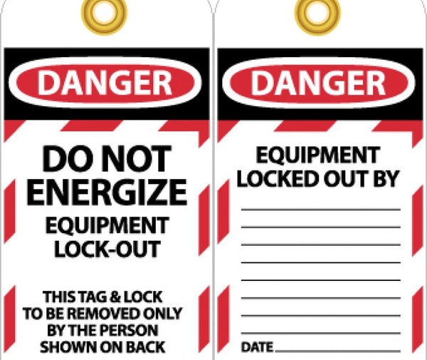 TAGS, DANGER, DO NOT ENERGIZE EQUIPMENT LOCK OUT, 6X3, SYNTHETIC PAPER, 25/PK (HOLE)