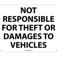 NOT RESPONSIBLE FOR THEFT OR DAMAGE TO VEHICLES, 14X20, .040 ALUM