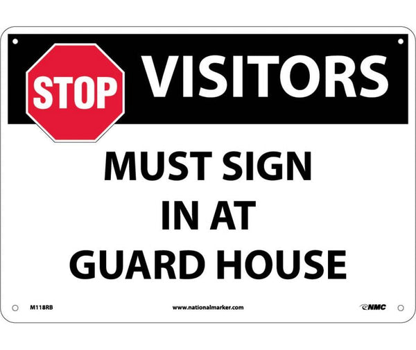 STOP VISITORS MUST SIGN IN AT GUARD HOUSE, GRAPHIC, 10X14, .040 ALUM