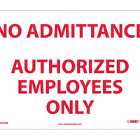 NO ADMITTANCE AUTHORIZED EMPLOYEES ONLY, 10X14, PS VINYL