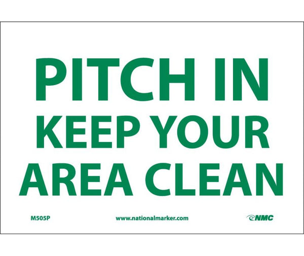 PITCH IN KEEP YOUR AREA CLEAN, 7X10, PS VINYL
