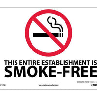 (GRAPHIC) THIS ENTIRE ESTABLISHMENT IS SMOKE-FREE MINNESOTA STATURE 144.411-144.417, 7X10, RIGID PLASTIC
