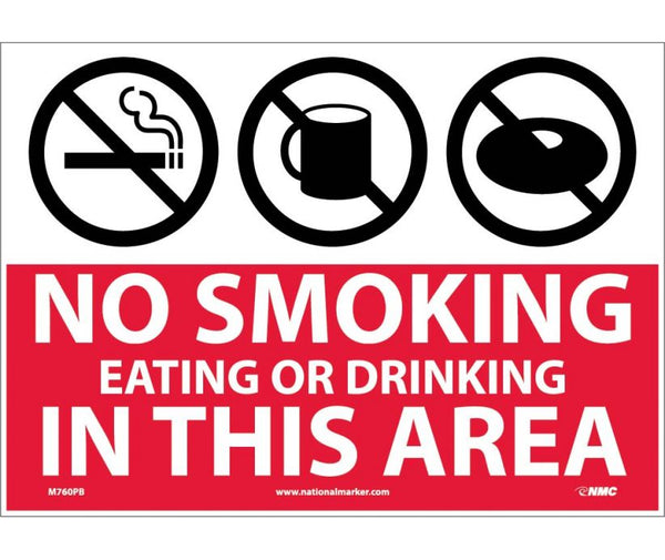 NO SMOKING EATING OR DRINKING IN THIS AREA (GRAPHICS), 10X14, PS VINYL