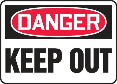 Safety Sign, DANGER KEEP OUT, 10