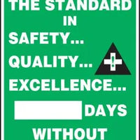 Write-A-Day Scoreboards: Setting The Standard In Safety Quality Excellence - _ Days Without An Accident