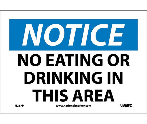 NOTICE, NO EATING OR DRINKING IN THIS AREA, 7X10, PS VINYL