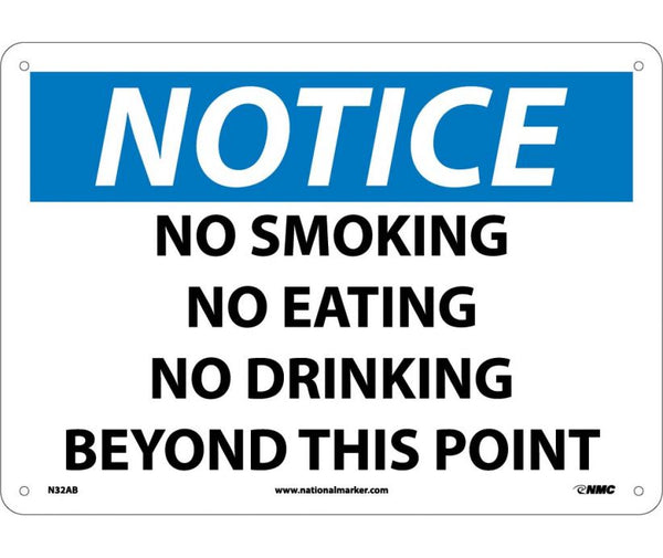 NOTICE, NO SMOKING NO EATING NO DRINKING BEYOND. . ., 10X14, .040 ALUM