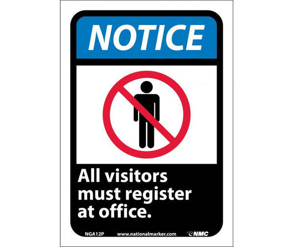 NOTICE, NOTICE ALL VISITORS MUST REGISTER AT OFFICE (W/GRAPHIC), 10X7, PS VINYL