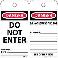 TAGS, DANGER DO NOT ENTER, 6X3, SYNTHETIC PAPER, 25/PK (HOLE)