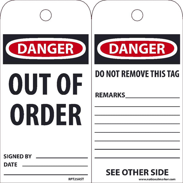 TAGS, DANGER OUT OF ORDER TAG, 25PK, 6X3, .010 SYNTHETIC PAPER WITH 1 TOP CENTER HOLE, ZIP TIES INCLUDED